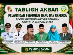 DDII Lampung Utara Siap Dilantik, Tabligh Akbar Jadi Momentum Perkuat Dakwah dan Persatuan Umat