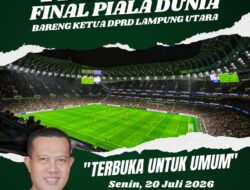 Final Piala Dunia 2026 Meriah, Lampung Utara Gelar Nobar Serentak di Tiga Lokasi